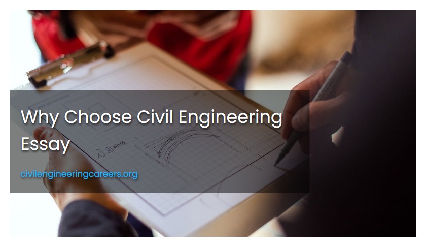 Why Choose Civil Engineering Essay