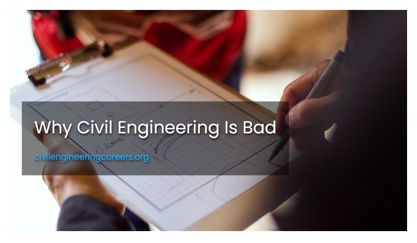 Why Civil Engineering Is Bad